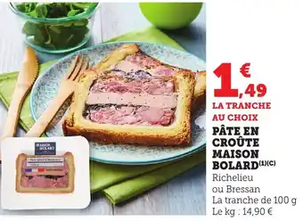 Bi1 Pâte en croûte maison bolard offre