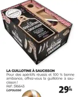 Auchan La guillotine à saucisson offre
