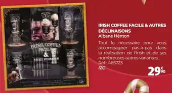 Auchan Irish coffee facile & autres déclinaisons offre