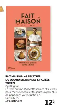 Auchan FAIT MAISON 45 recettes du quotidien, rapides & faciles tome 9 offre