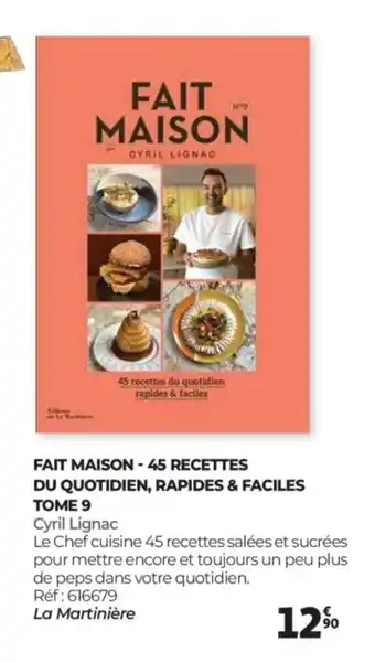 Auchan FAIT MAISON 45 recettes du quotidien, rapides & faciles tome 9 offre