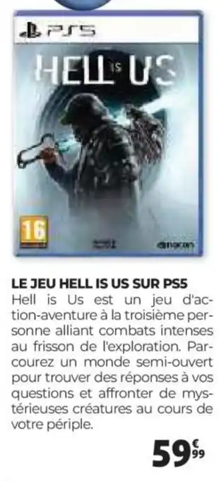 Auchan Le jeu hell is us sur ps5 offre
