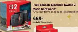 Auchan Pack console Nintendo Switch 2 Mario Kart World* offre