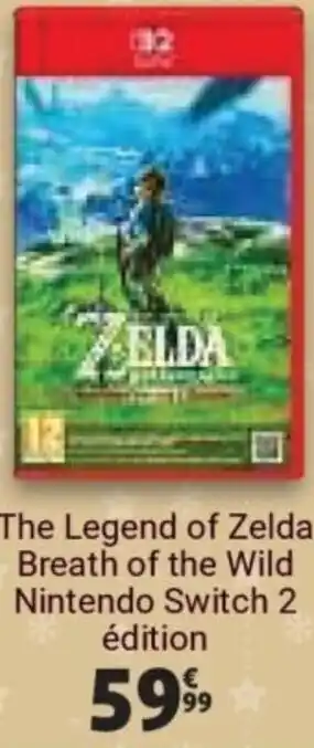 Auchan The Legend of Zelda Breath of the Wild Nintendo Switch 2 édition offre