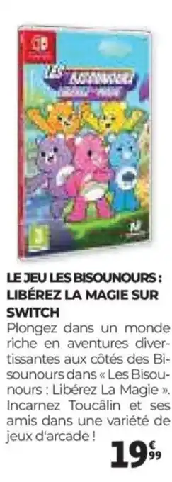 Auchan Le jeu les bisounours: libérez la magie sur switch offre