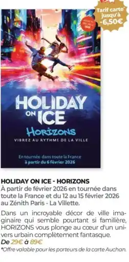 Auchan Holiday on ice - horizons offre