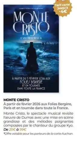 Auchan Monte cristo offre