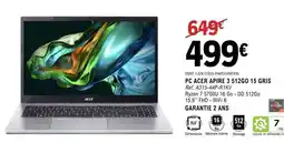 E.Leclerc PC ACER ASPIRE 3 512G0 15 GRIS offre