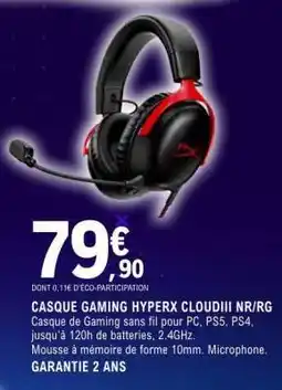 E.Leclerc CASQUE GAMING HYPERX CLOUDIII NR/RG offre