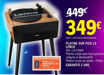 E.Leclerc PLATINE SUR PIED LS LENCO offre