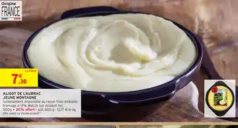 Intermarché Hyper Aligot de l'aubrac jeune montagne offre