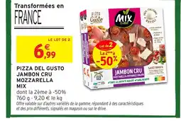 Intermarché Hyper MIX Pizza del gusto jambon cru mozzarella offre