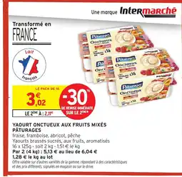 Intermarché Hyper PÂTURAGES Yaourt onctueux aux fruits mixés offre