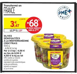 Intermarché Hyper CROC FRAIS Olives dénoyautées à la méditerranéenne offre