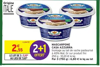 Intermarché Hyper CASA AZZURRA Mascarpone offre