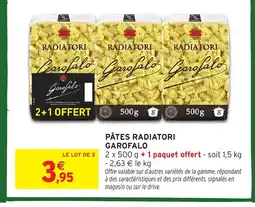 Intermarché Hyper GAROFALO Pâtes radiatori offre