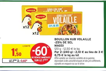 Intermarché Hyper MAGGI Bouillon kub volaille -25% de sel offre