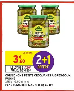 Intermarché Hyper KUHNE Cornichons petits croquants aigres-doux offre