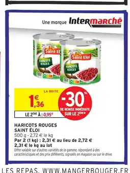 Intermarché Hyper SAINT ÉLOI Haricots rouges offre