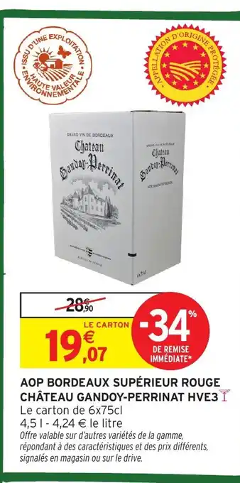 Intermarché Hyper Aop bordeaux supérieur rouge château gandoy-perrinat hve3y offre