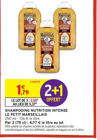 Intermarché Hyper LE PETIT MARSEILLAIS Shampooing nutrition intense offre
