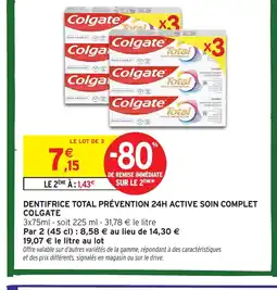 Intermarché Hyper COLGATE Dentifrice total prévention 24h active soin complet offre
