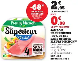 Bi1 Jambon le superieur -25% de sel sans nitrite fleury michon offre