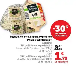 Bi1 Fromage au lait pasteurise pave d'affinois offre