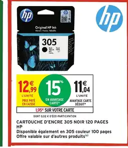 Intermarché Hyper HP Cartouche d'encre 305 noir 120 pages offre