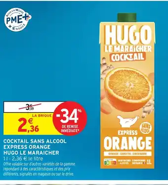 Intermarché Hyper Cocktail sans alcool express orange hugo le maraicher offre