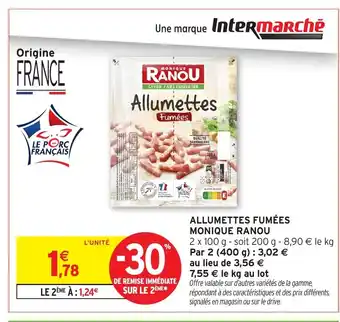 Intermarché Hyper MONIQUE RANOU Allumettes fumées offre