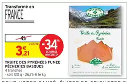 Intermarché Hyper PÊCHERIES BASQUES Truite des pyrénées fumée offre