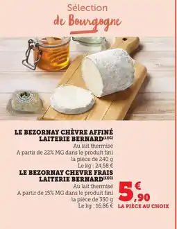 Bi1 Le bezornay chèvre affiné laiterie bernard offre
