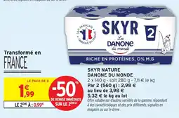 Intermarché Hyper SKYR Nature danone du monde offre