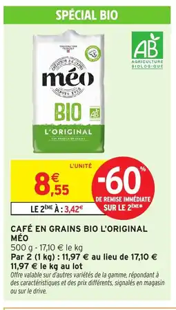 Intermarché Hyper MÉO Café en grains bio l'original offre