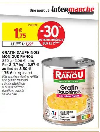 Intermarché Hyper MONIQUE RANOU Gratin dauphinois offre