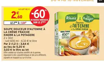 Intermarché Hyper KNORR & LA POTAGERE Soupe douceur d'automne à la crème fraîche offre