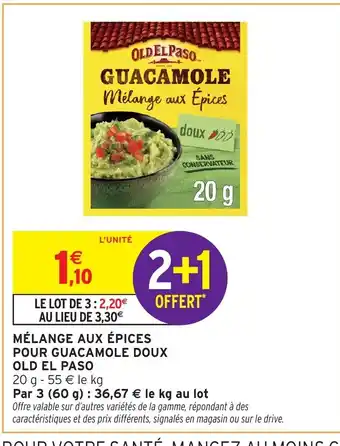 Intermarché Hyper OLD EL PASO Mélange aux épices pour guacamole doux offre