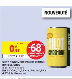 Intermarché Hyper SHOT Gingembre pomme citron dr feel good offre