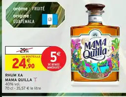 Intermarché Hyper MAMA QUILLA Rhum xa offre