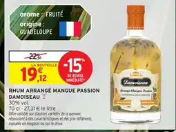 Intermarché Hyper DAMOISEAU Rhum arrangé mangue passion offre