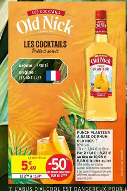 Intermarché Hyper OLD NICK Punch planteur a base de rhum offre