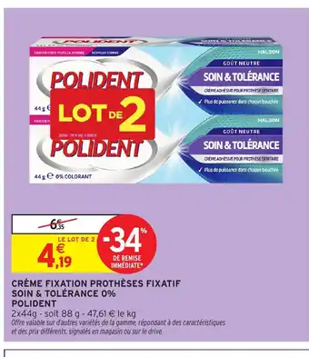 Intermarché Hyper POLIDENT Crème fixation prothèses fixatif soin & tolérance 0% offre