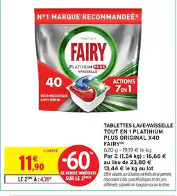 Intermarché Hyper FAIRY Tablettes lave-vaisselle tout en 1 platinium plus original x40 offre