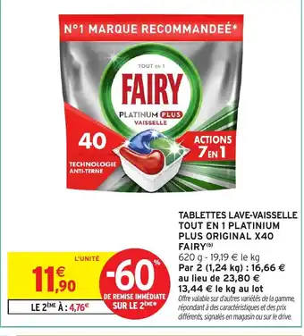 Intermarché Hyper FAIRY Tablettes lave-vaisselle tout en 1 platinium plus original x40 offre