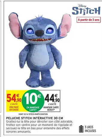 Intermarché Hyper Peluche stitch intéractive offre