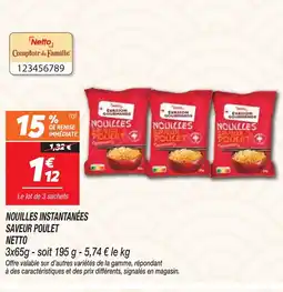 Netto NETTO Nouilles instantanées saveur poulet offre