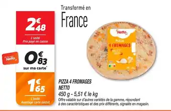 Netto NETTO Pizza 4 fromages offre