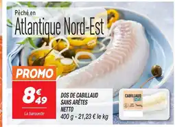 Netto NETTO Dos de cabillaud sans arêtes offre