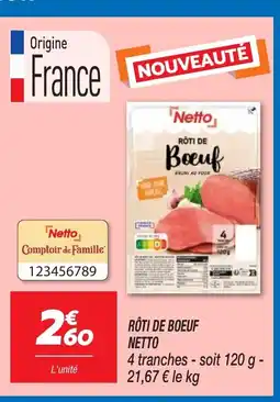 Netto NETTO Rôti de boeuf offre